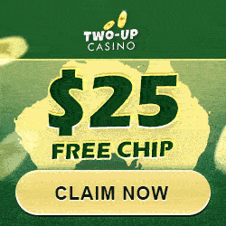Two Up Casino AU$ 25 Free Chip No Deposit